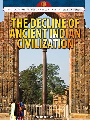 cover image of The Decline of Ancient Indian Civilization